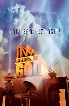 In the Eyes of God - Inglis, Raul Sanchez