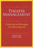 Theatre Management: Producing and Managing the Performing Arts