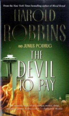 The Devil to Pay - Robbins, Harold; Podrug, Junius