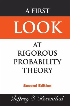 A First Look at Rigorous Probability Theory - Rosenthal, Jeffrey S (Univ Toronto, Canada)