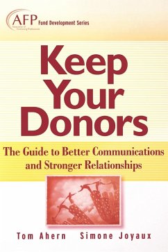 Keep Your Donors - Ahern, Tom;Joyaux, Simone P.
