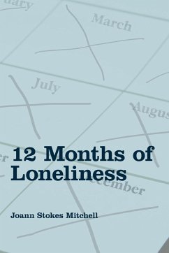 12 Months of Loneliness