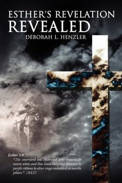 Esther's Revelation Revealed - Henzler, Deborah L.