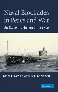Naval Blockades in Peace and War - Davis, Lance E.; Engerman, Stanley L.