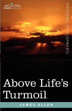 Above Life's Turmoil - Allen, James