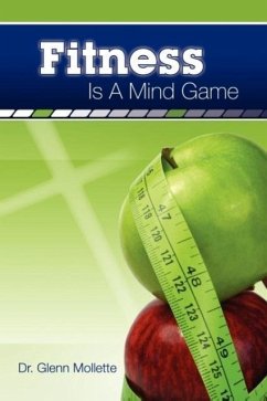 Fitness Is A Mind Game - Mollette, Glenn