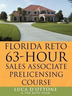 FLORIDA RETO 63 hours sales associate pre licensing course - D'Ottone, Luca; The Reto Team