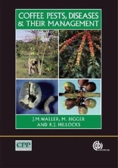 Coffee Pests, Diseases and Their Management - Waller, Jim M; Bigger, M.; Hillocks, Rory J