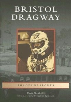 Bristol Dragway - McGee, David M.