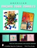 American Machine-Made Marbles