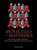 Molecules Into Materials: Case Studies in Materials Chemistry - Mixed Valency, Magnetism and Superconductivity