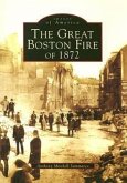 The Great Boston Fire of 1872
