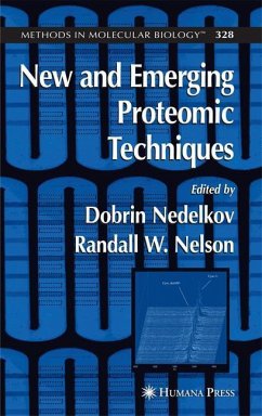 New and Emerging Proteomic Techniques - Nedelkov, Dobrin / Nelson, Randall W. (eds.)