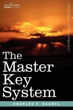 The Master Key System - Haanel, Charles F