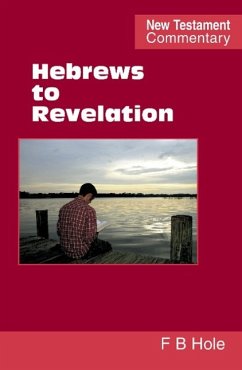 Hebrews to Revelation - Hole, Frank Binford