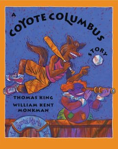 A Coyote Columbus Story - King, Thomas