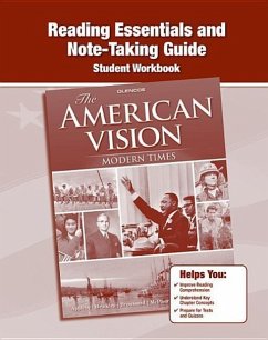 The American Vision: Modern Times, Reading Essentials and Note-Taking Guide - McGraw Hill