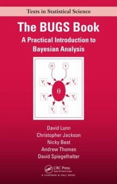 The BUGS Book - Lunn, David (MRC Biostatistics Unit, Cambridge, UK); Jackson, Chris (MRC Biostatistics Unit, Cambridge, UK); Best, Nicky