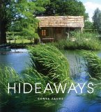 Hideaways: Cabins, Huts, and Treehouse Escapes