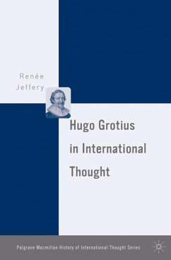 Hugo Grotius in International Thought - Jeffery, R.