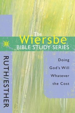 The Wiersbe Bible Study Series: Ruth / Esther - Wiersbe, Warren