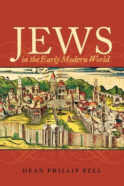 Jews in the Early Modern World - Bell, Dean Phillip