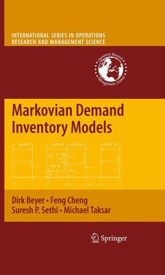 Markovian Demand Inventory Models - Beyer, Dirk;Cheng, Feng;Sethi, Suresh P.