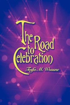 The Road to Celebration - Wossne, Tesfa M