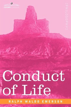 Conduct of Life - Emerson, Ralph Waldo