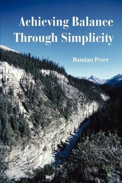 Achieving Balance Through Simplicity - Peter, Damian