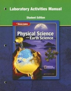 Glencoe Physical Iscience with Earth Iscience, Grade 8, Laboratory Manual, Student Edition - McGraw Hill