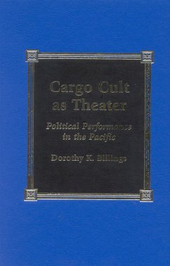 Cargo Cult as Theater - Billings, Dorothy K