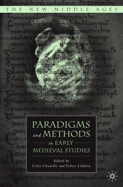 Paradigms and Methods in Early Medieval Studies - Chazelle, Celia / Lifshitz, F.