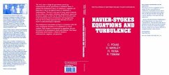 Navier-Stokes Equations and Turbulence - Foias, C.; Temam, R.; Manley, O.