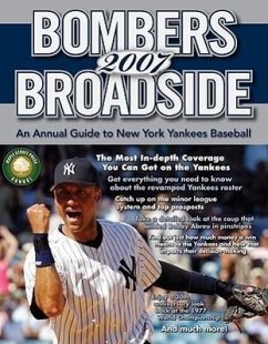 Bombers Broadside: An Annual Guide to New York Yankees Baseball