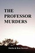 The Professor Murders - Stewart, Ron; Stewart, Sheila