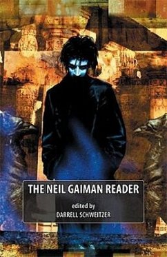 The Neil Gaiman Reader - Schweitzer, Darrell