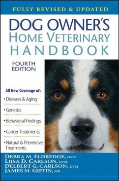 Dog Owner's Home Veterinary Handbook - Eldredge, Debra M; Carlson, Liisa D; Carlson, Delbert G; Giffin, James M