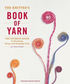 The Knitter's Book of Yarn - Parkes, C