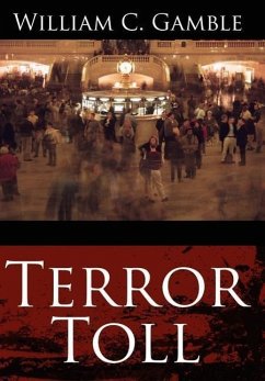 Terror Toll - Gamble, William C.
