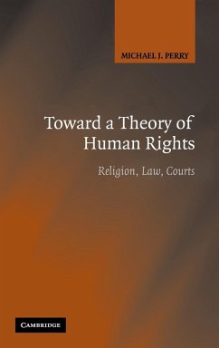 Toward a Theory of Human Rights - Perry, Michael J.