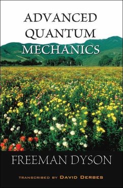 Advanced Quantum Mechanics - Dyson, Freeman J