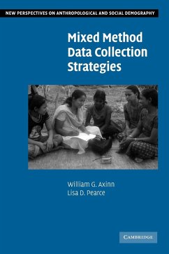 Mixed Method Data Collection Strategies - Axinn, William G.; Pearce, Lisa D.