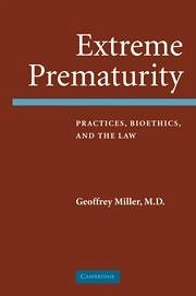 Extreme Prematurity - Miller, Geoffrey