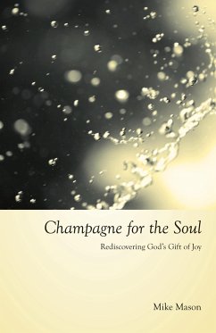 Champagne for the Soul - Mason, Mike