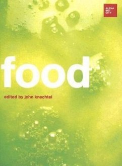 Food: Alphabet City Magazine 12 - Knechtel, John (ed.)
