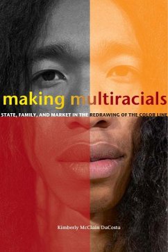 Making Multiracials - Dacosta, Kimberly McClain
