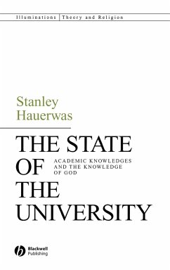 The State of the University - Hauerwas, Stanley