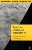 Gendering Emotions in Organizations