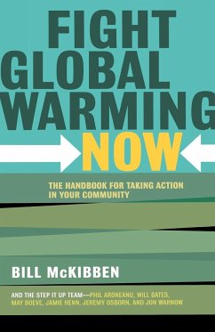 Fight Global Warming Now - McKibben, Bill